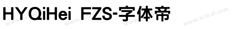 HYQiHei FZS字体转换